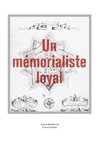 Un mémorialiste loyal