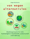 von wegen alternativlos