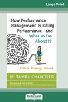 How Performance Management Is Killing PerformanceâEUR