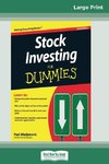 Stock Investing for Dummies® (16pt Large Print Edition)