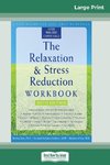 The Relaxation & Stress Reduction Workbook