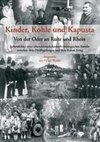 Kinder, Kohle und Kapusta