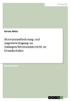 Motivationsförderung und Angstbewältigung im Anfangsschwimmunterricht an Grundschulen