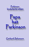 Papa hat Parkinson