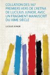 Collation Des 167 Premiers Vers De L'aetna De Lucilius Junior, Avec Un Fragment Manuscrit Du Xime Siècle