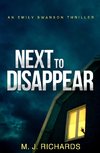 Next To Disappear