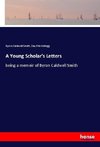 A Young Scholar's Letters