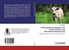 A Pervasive Framework for Cattle Health and Movement Monitoring