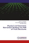 Physical and Geometric Non-Linear Analysys via FEM of Truss Structures