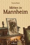 Mitten in Mannheim