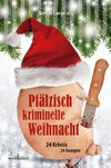 Pfälzisch kriminelle Weihnacht