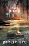 The Haunting of William Gray