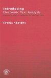 Adolphs, S: Introducing Electronic Text Analysis