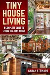 Tiny Home Living