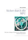 Sicher durch die MPU