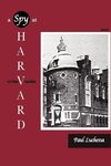 A Spy at Harvard