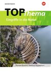 Topographische Arbeitshefte. TOP-Thema Eingriffe in die Natur