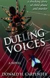 Dueling Voices