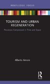 Tourism and Urban Regeneration