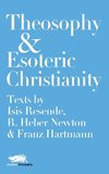 Theosophy and Esoteric Christianity