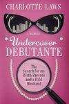 Undercover Debutante