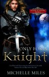 Only for a Knight