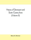 History of Davenport and Scott County Iowa (Volume II)