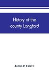 History of the county Longford