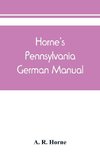 Horne's Pennsylvania German manual