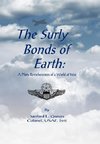 The Surly Bonds of Earth