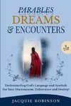 Parables, Dreams & Encounters