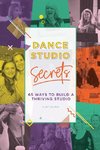 Dance Studio Secrets