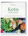 Keto - richtig gesund