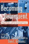 Garabedian, P: Becoming Delinquent