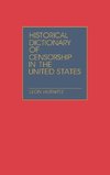 Historical Dictionary of Censorship in the United States