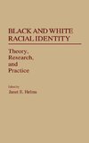 Black and White Racial Identity