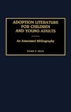 Adoption Literature for Children and Young Adults