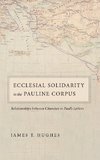 Ecclesial Solidarity in the Pauline Corpus