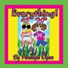 Everything!