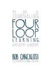 Four Loop Learning