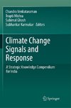 Climate Change Signals and Response