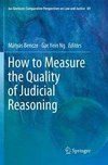 How to Measure the Quality of Judicial Reasoning