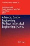 Advanced Control Engineering Methods in Electrical Engineering Systems