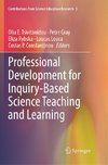 Professional Development for Inquiry-Based Science Teaching and Learning