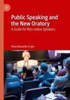 Public Speaking and the New Oratory