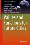 Values and Functions for Future Cities