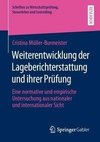 Weiterentwicklung der Lageberichterstattung und ihrer Prüfung