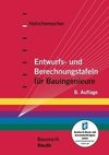 Entwurfs- und Berechnungstafeln für Bauingenieure