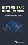 Hysteresis and Neural Memory