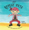 Meet Repeat Pete